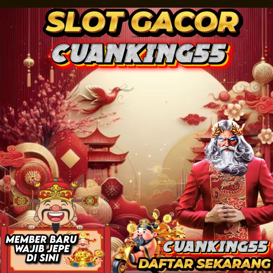 CUANKING55 Tempat Para Raja Slot Berburu Maxwin! 